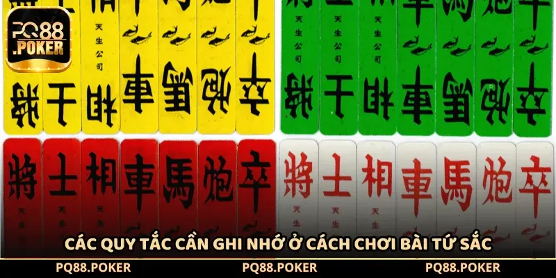 Các quy tắc cần ghi nhớ ở cách chơi bài tứ sắc