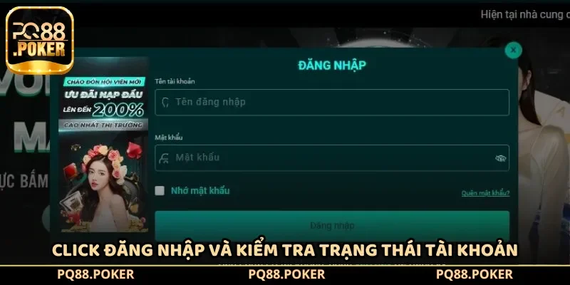 Click đăng nhập và kiểm tra trạng thái tài khoản
