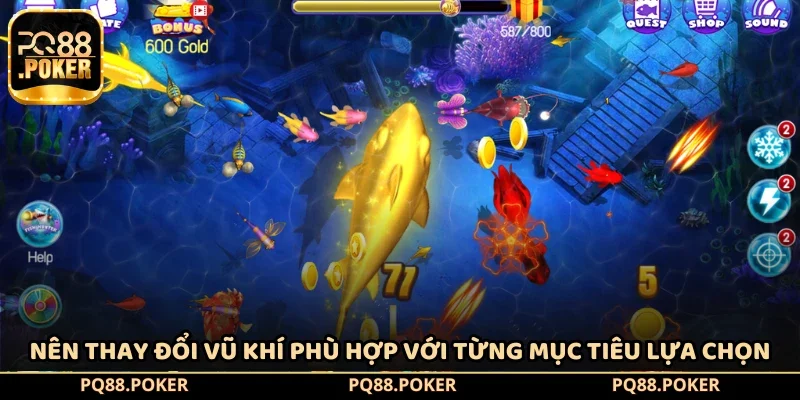 Nên thay đổi vũ khí phù hợp với từng mục tiêu lựa chọn