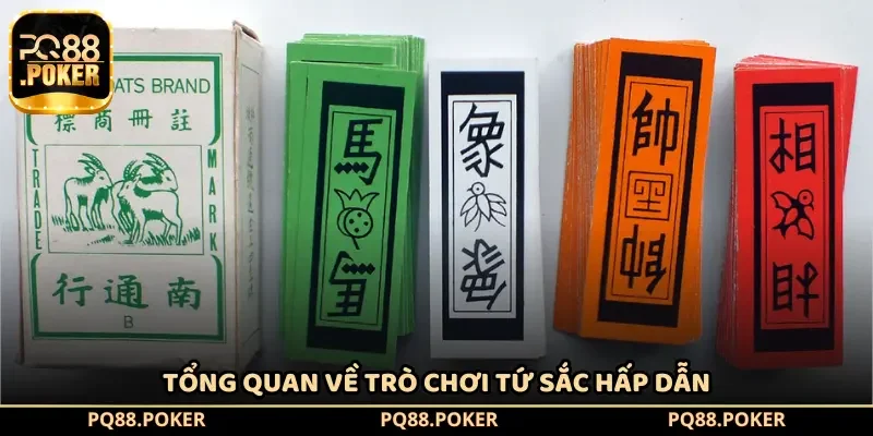 Tổng quan về trò chơi tứ sắc hấp dẫn